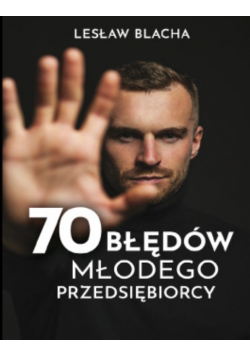 70 Błędów młodego przedsiębiorcy