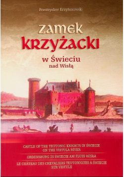 Zamek Krzyżacki w Świeciu