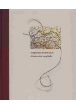 Schulzowskie marginalia