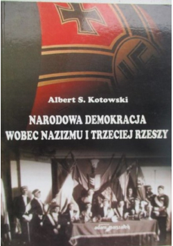 Narodowa Demokracja Wobec Nazizmu I Trzeciej Rzeszy