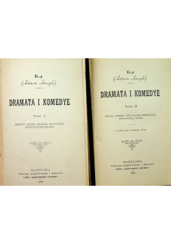 Dramata i komedye Tom I i II 1898 r