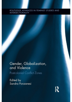 Gender, Globalization, and Violence