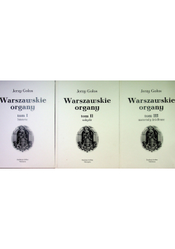 Warszawskie organy Tom 1 do 3