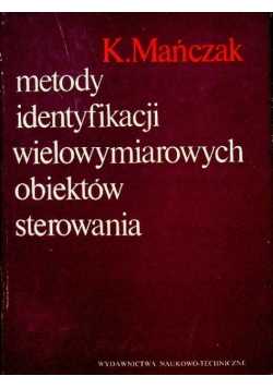 Metody identyfikacji wielowymiarowych obiektów sterowania