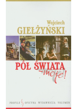 Pół świata moje