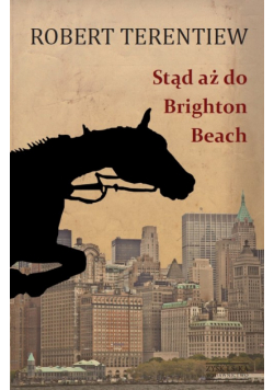 Stąd aż do Brighton Beach