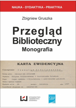 Przegląd biblioteczny – monografia