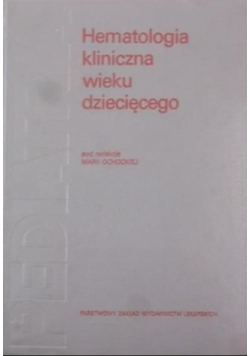 Hematologia kliniczna wieku dziecięcego
