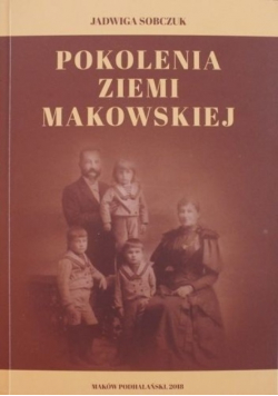 Pokolenia ziemi makowskiej