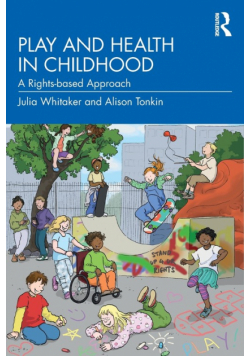 Play and Health in Childhood