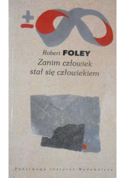 Zanim człowiek stał się człowiekiem