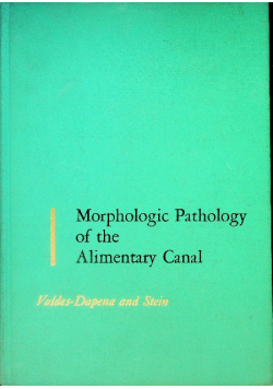 Morphologic Pathology of the Alimentary Canal