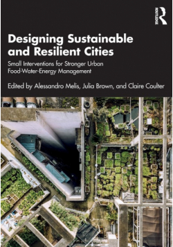Designing Sustainable and Resilient Cities