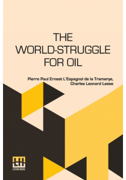The World-Struggle For Oil