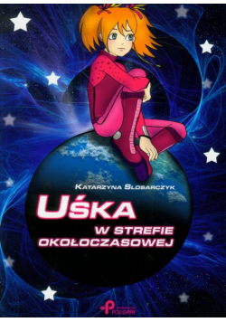 Uśka w strefie okołoczasowej