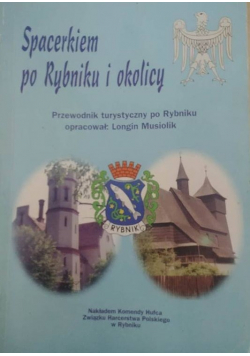 Spacerkiem po Rybniku i okolicy
