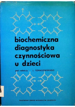 Biochemiczna diagnostyka czynnościowa u dzieci