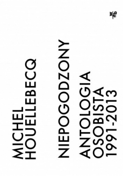 Niepogodzony antologia osobista 1991 2013