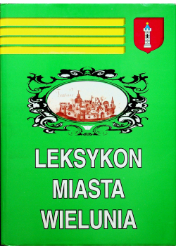 Leksykon miasta Wielunia