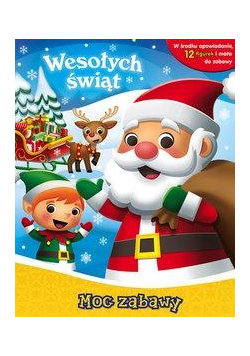 Wesołych świąt. Moc zabawy