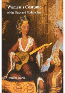Women's Costume of the Near and Middle East