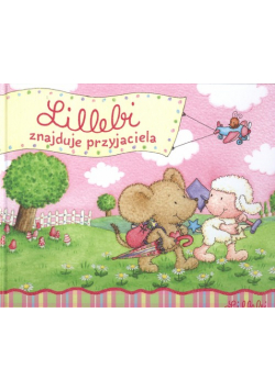 Lillebi znajduje przyjaciela