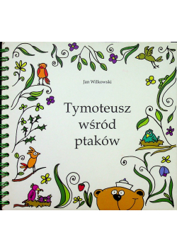 Tymoteusz wśród ptaków + CD