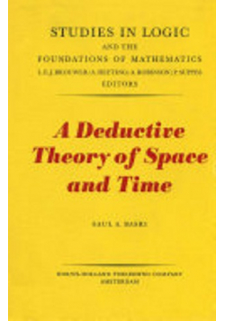 A Deductive Theory of Space and Time
