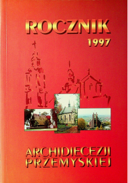 Rocznik 1997 Archidiecezji Przemyskiej