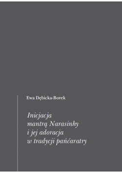 Inicjacja mantrą Narasinhy i jej adoracja w tradycji pańćaratry