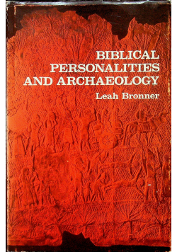 Biblical personalities and archaeology