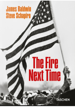 James Baldwin. Steve Schapiro. The Fire Next Time