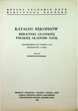 Katalog rękopisów Biblioteki Gdańskiej Polskiej Akademii Nauk