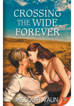 Crossing the Wide Forever