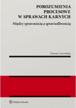 Porozumienia procesowe w sprawach karnych