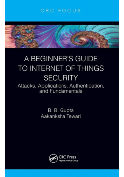 A Beginner's Guide to Internet of Things Security