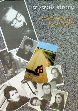 W swoją stronę antologia młodej poezji Śląska i Zagłębia