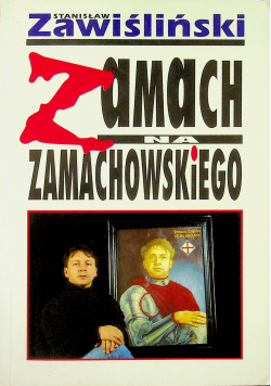 Zamach na Zamachowskiego