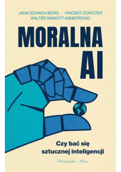 Moralna AI. Czy bać się sztucznej inteligencji DL
