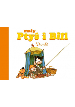 Mały Ptyś i Bill Tom 3 Domki