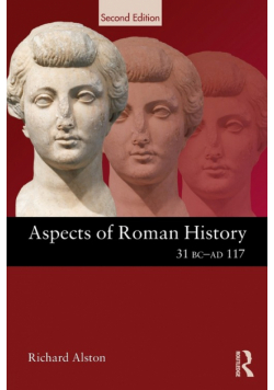 Aspects of Roman History 31 BC-AD 117