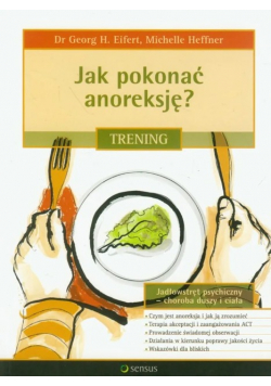 Jak pokonać anoreksję Trening