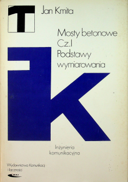Mosty betonowe Podstawy wymiarowania