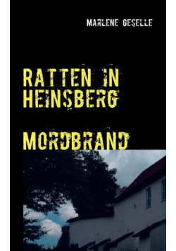 Ratten in Heinsberg   Mordbrand