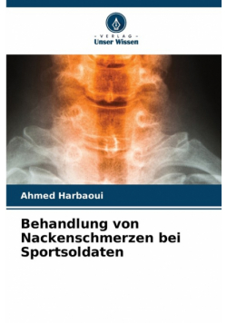 Behandlung von Nackenschmerzen bei Sportsoldaten