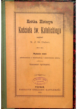 Krótka Historya Kościoła św Katolickiego 1895 r.
