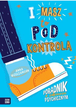 I masz to pod kontrolą!