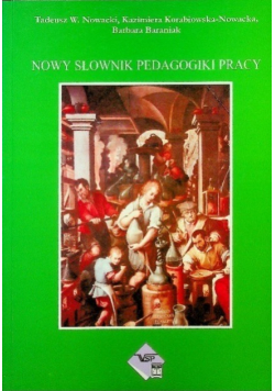Nowy słownik pedagogiki pracy
