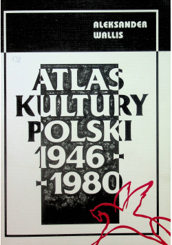 Atlas kultury Polski 1946 1980