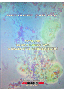 Cytologia fazowo kontrastowa w diagnostyce ginekologicznej